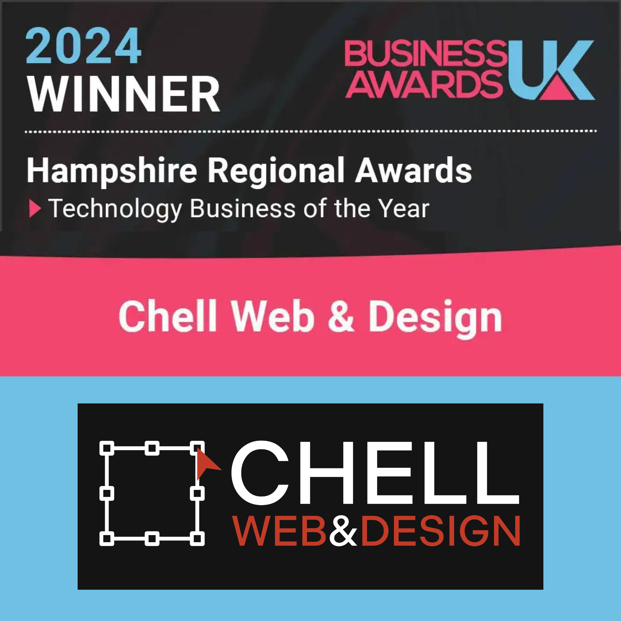 Business Awards UK – 2024 Chell Web & Design Technology business of the year Hampshire Winner